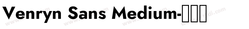 Venryn Sans Medium字体转换